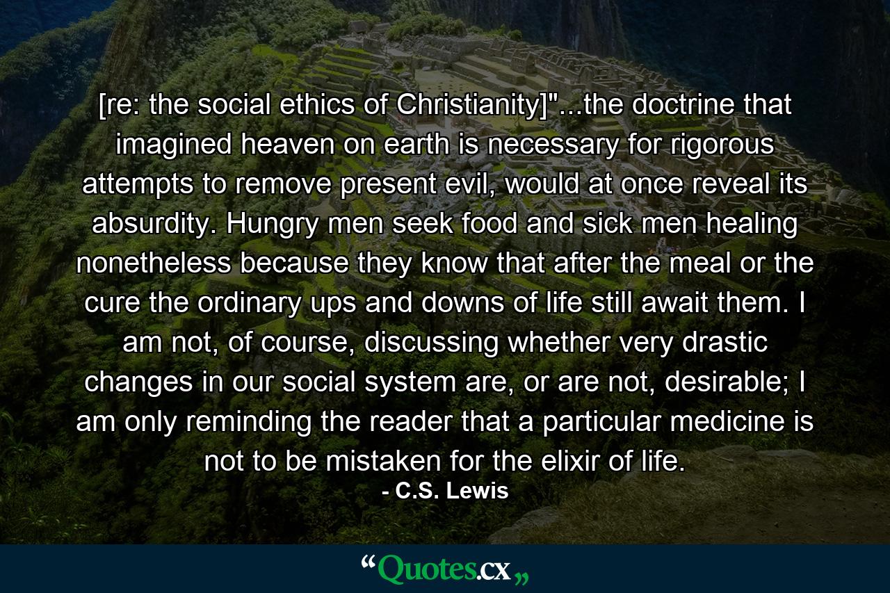 [re: the social ethics of Christianity]