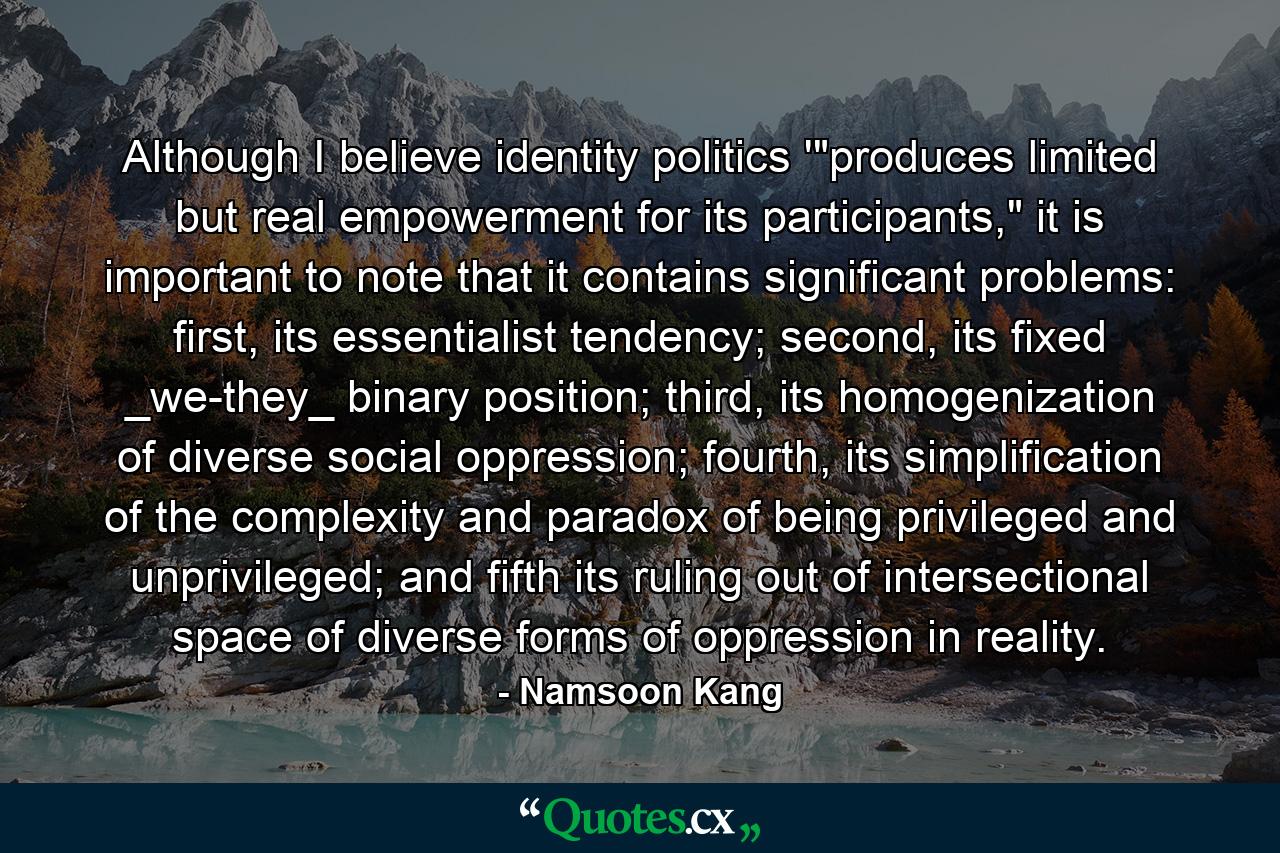 Although I believe identity politics '