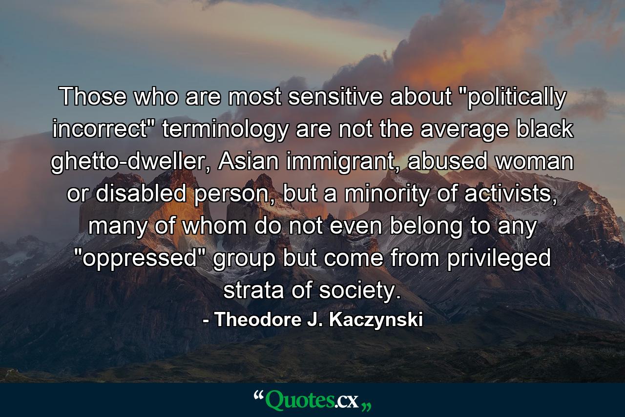 Those who are most sensitive about 