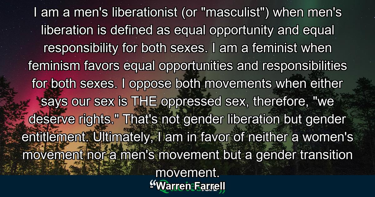 I am a men's liberationist (or 