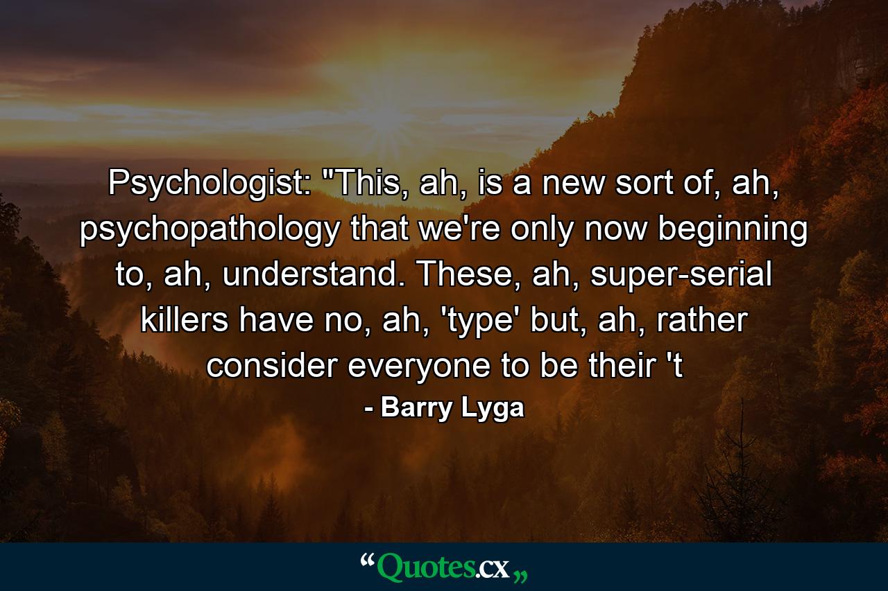 Psychologist: 