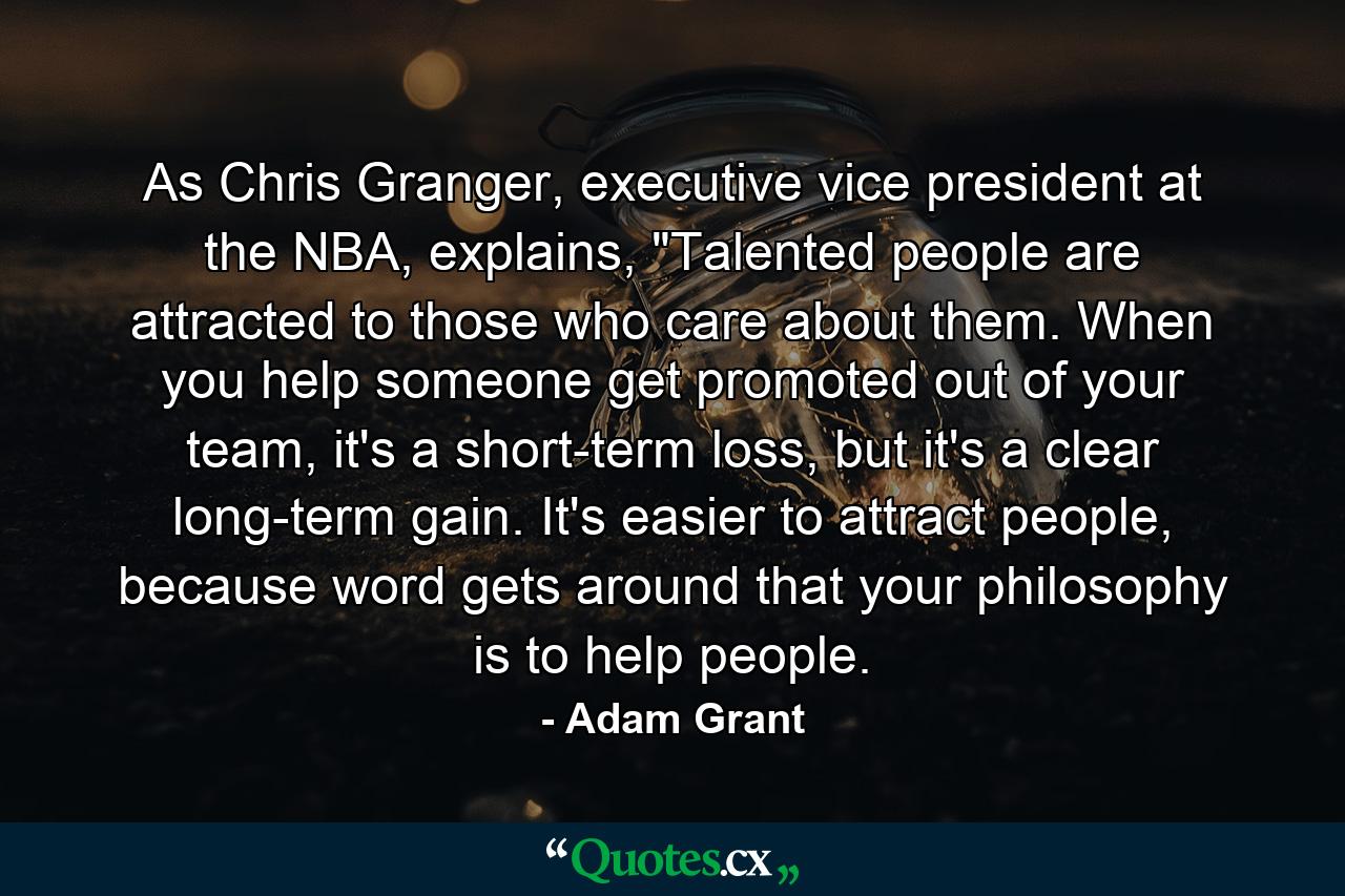 As Chris Granger, executive vice president at the NBA, explains, 