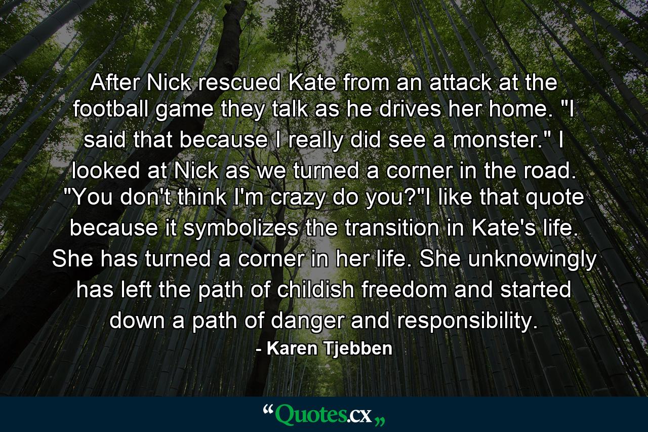 After Nick rescued Kate from an attack at the football game they talk as he drives her home. 