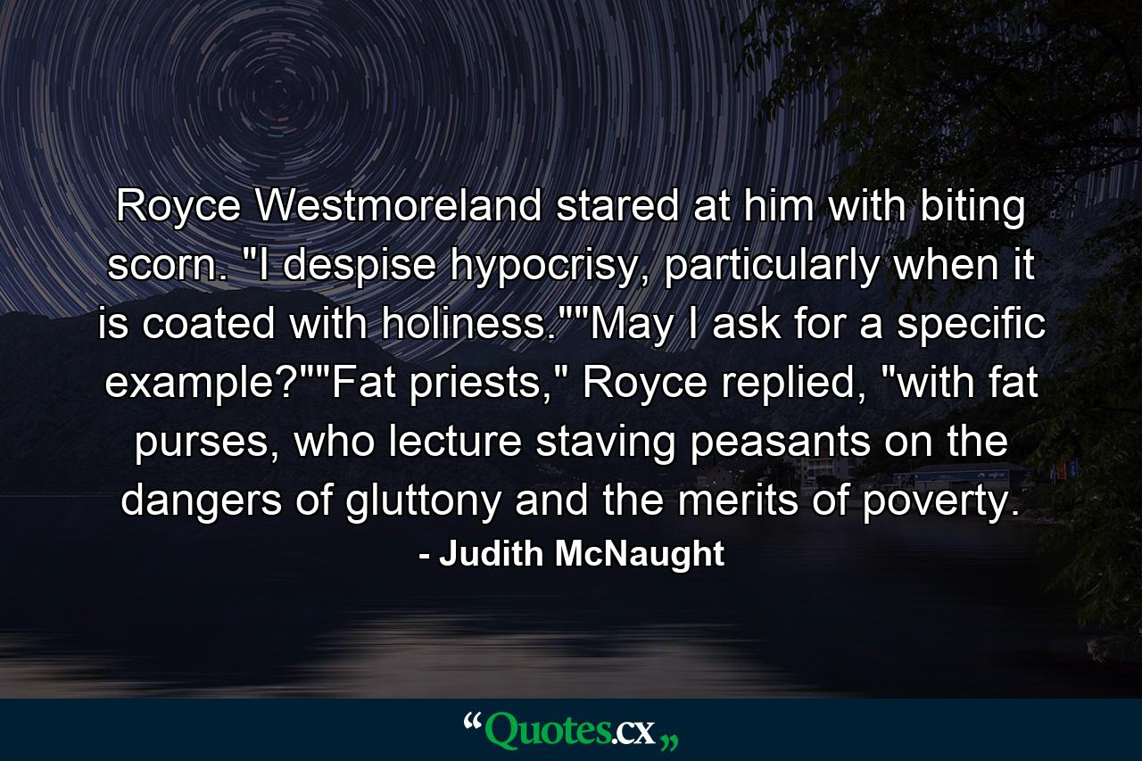 Royce Westmoreland stared at him with biting scorn. 