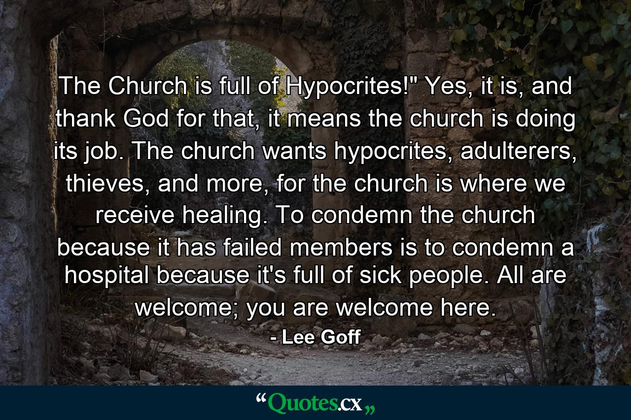 The Church is full of Hypocrites!