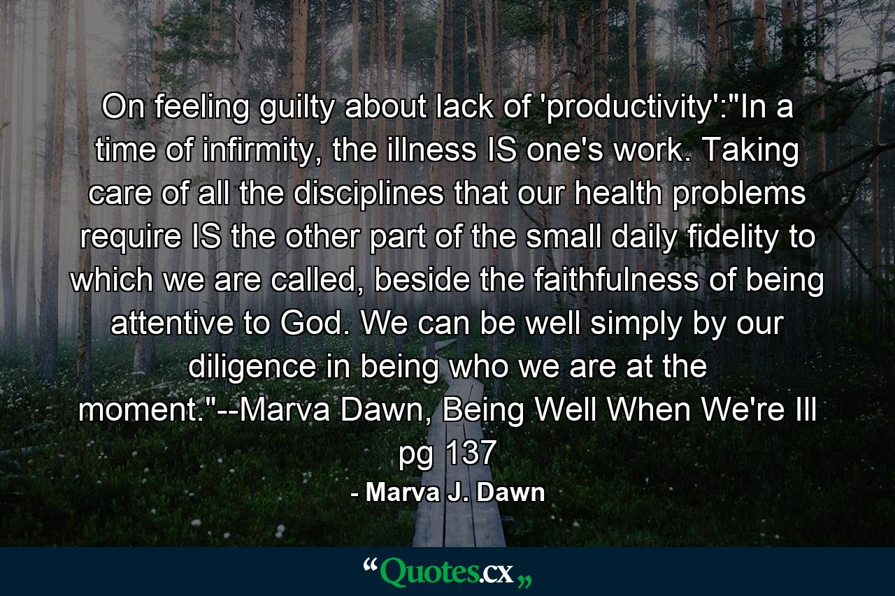 On feeling guilty about lack of 'productivity':