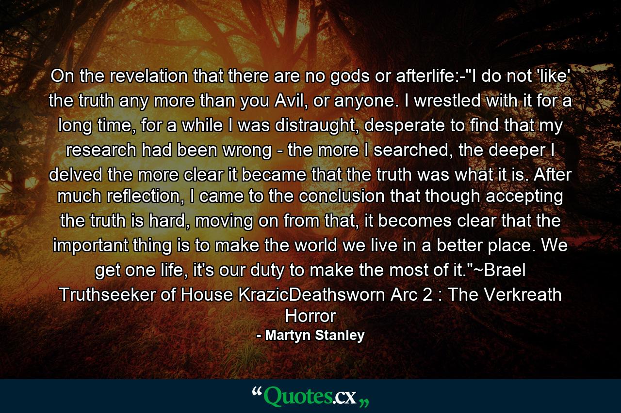 On the revelation that there are no gods or afterlife:-