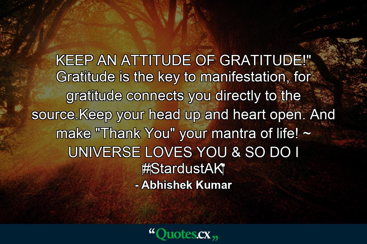 KEEP AN ATTITUDE OF GRATITUDE!