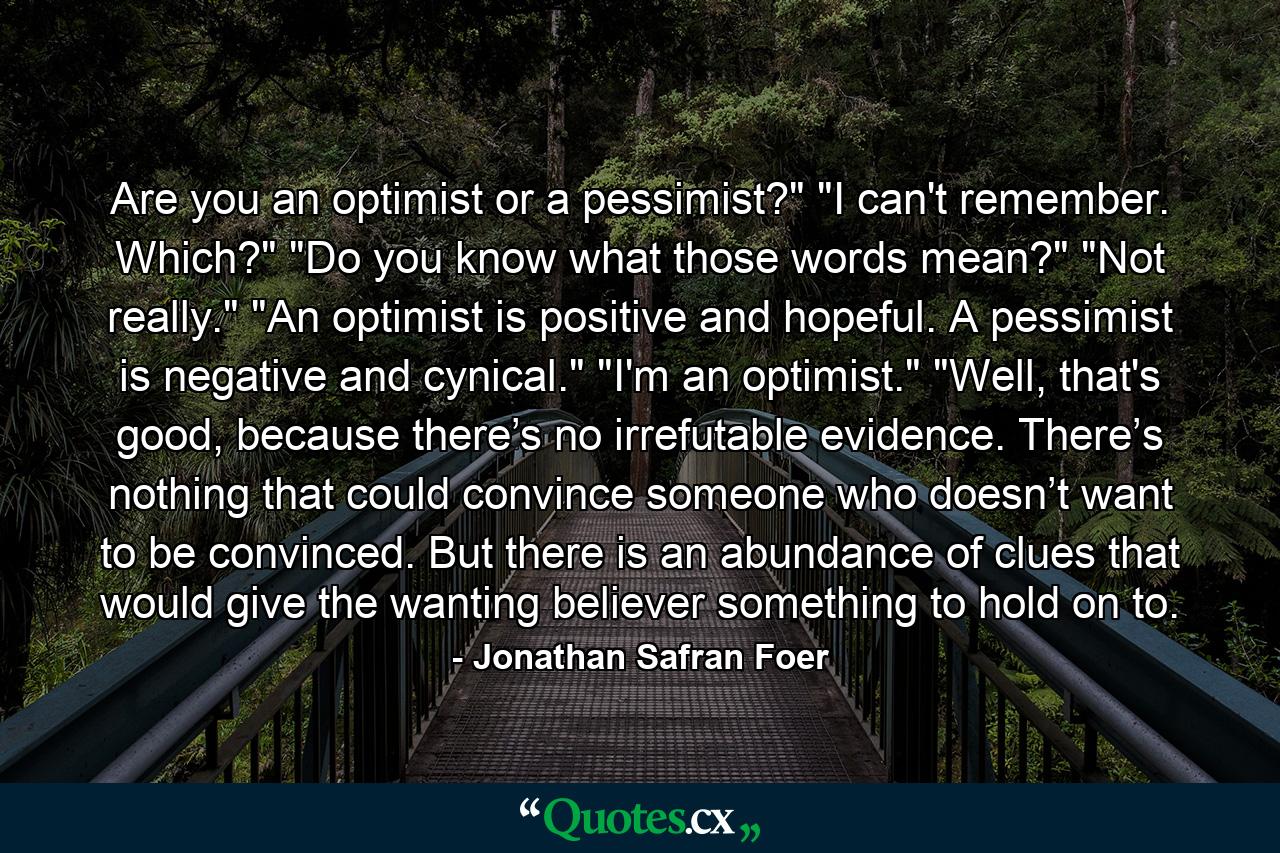 Are you an optimist or a pessimist?