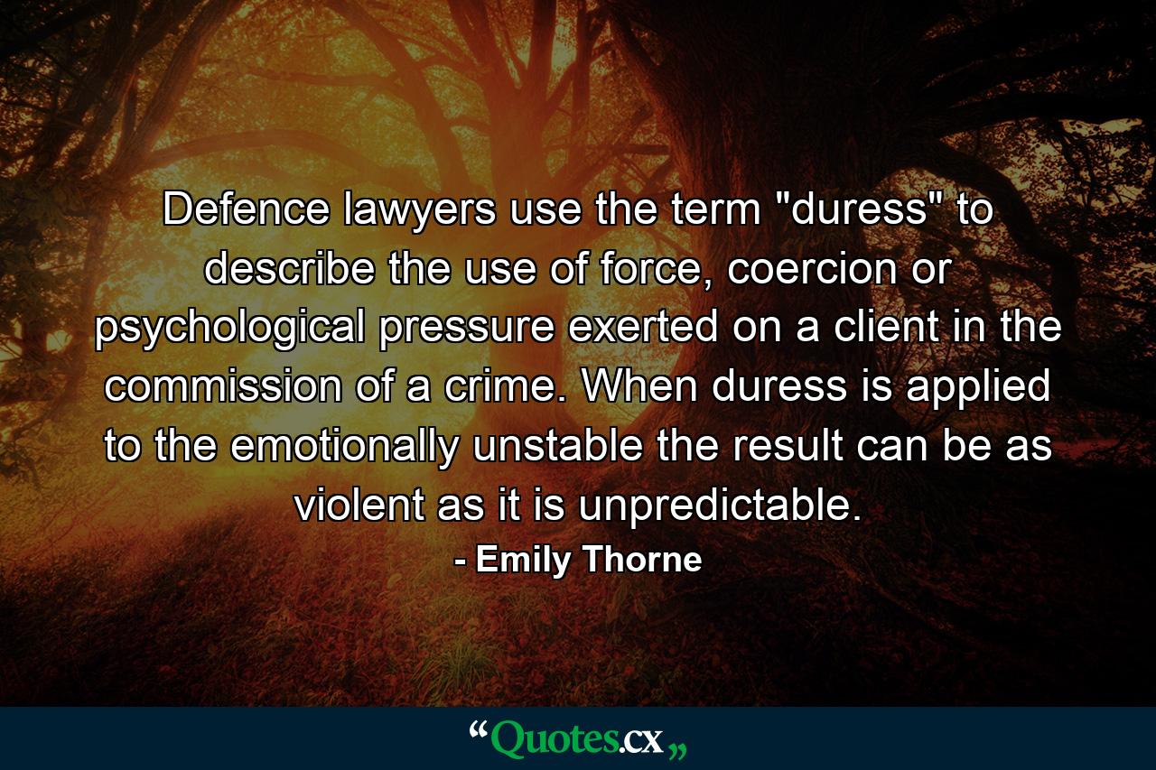 Defence lawyers use the term 