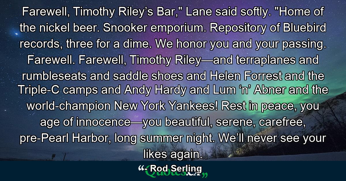 Farewell, Timothy Riley’s Bar,