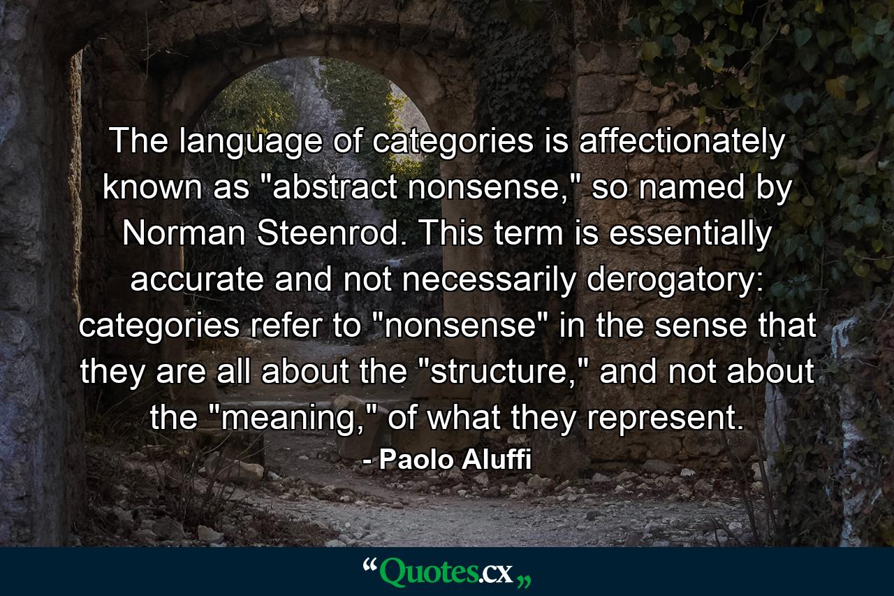 The language of categories is affectionately known as 