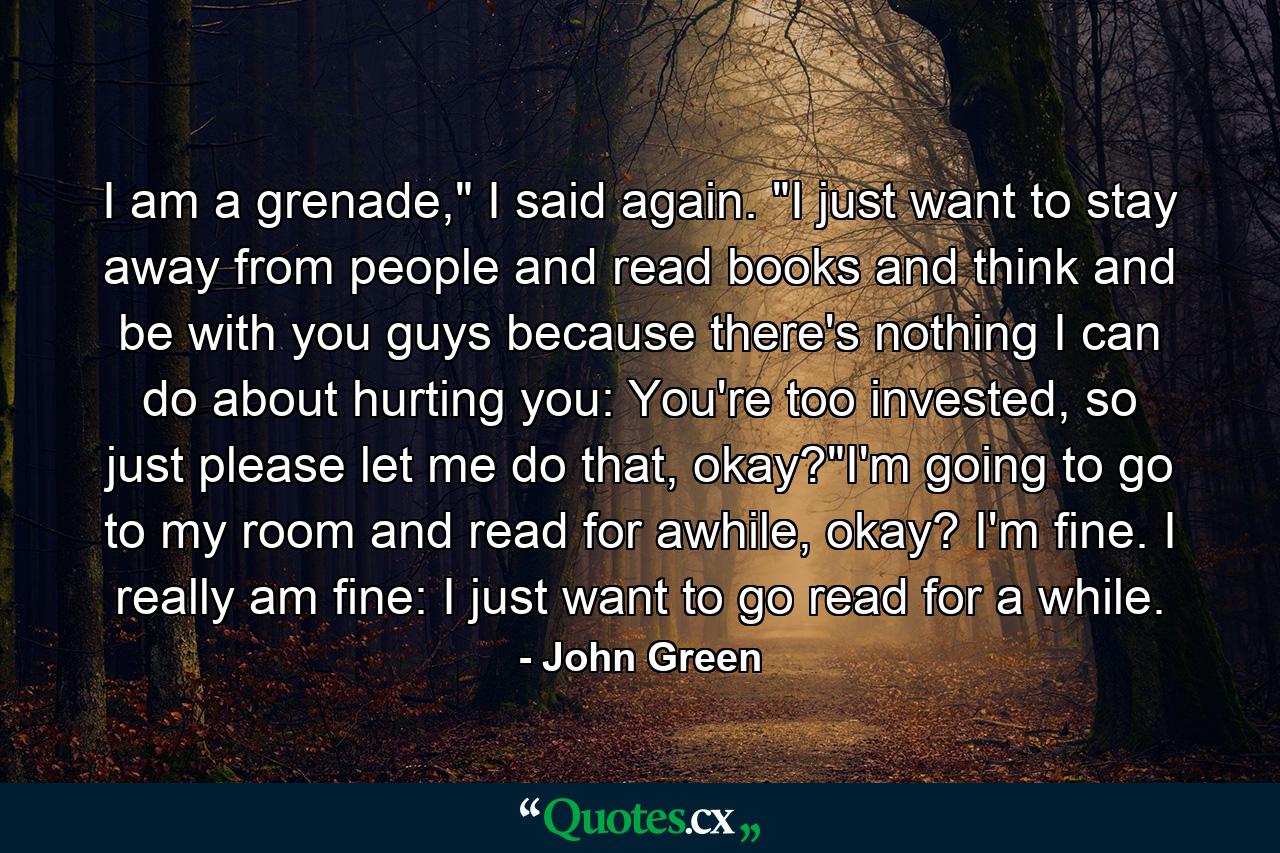 I am a grenade,