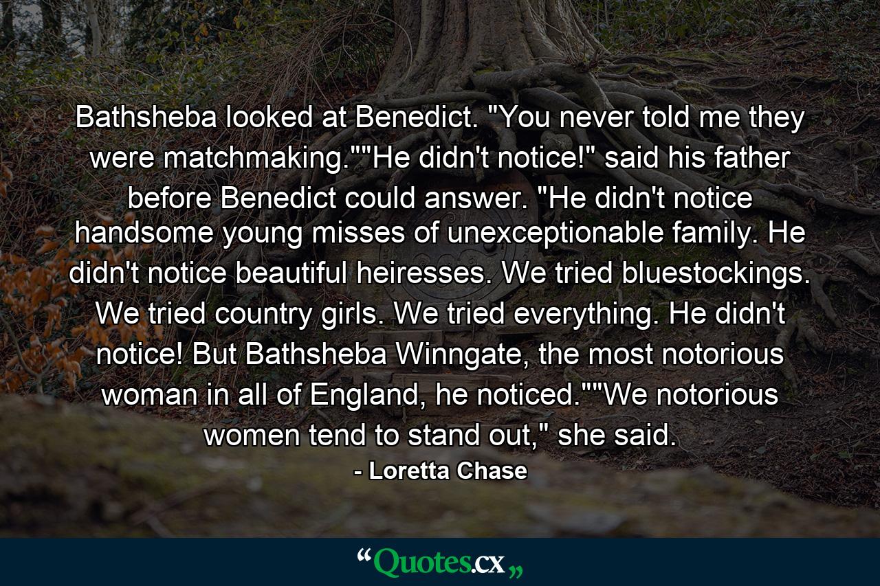 Bathsheba looked at Benedict. 