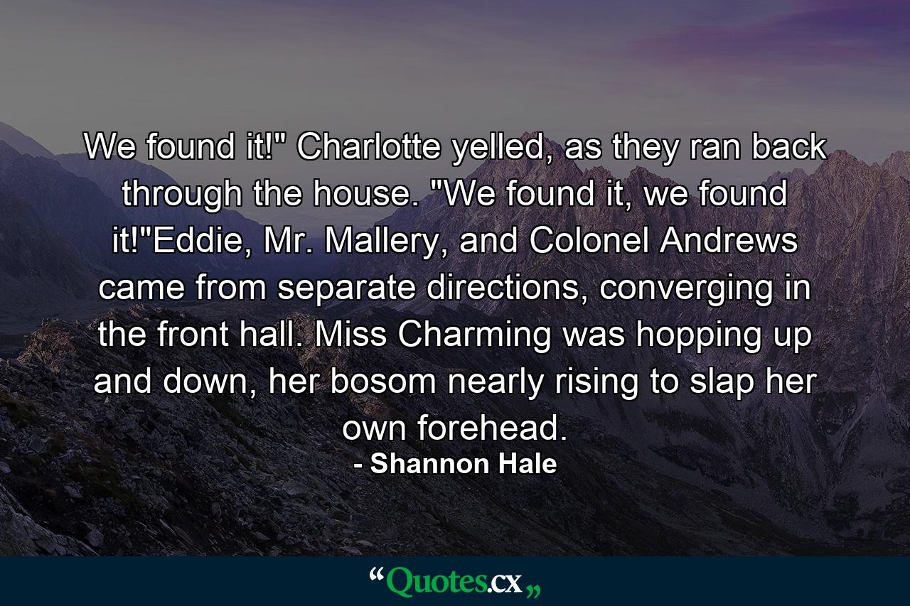 We found it!