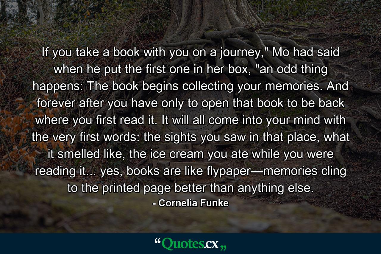 If you take a book with you on a journey,